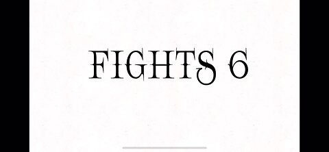 Fights 6