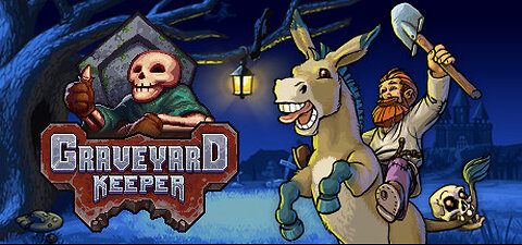 Graveyard Keeper #2