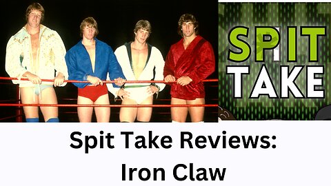 Spit Take Reviews: Iron Claw