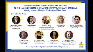 Covid-19 Vaccine Expert Panel Briefing to the Massachusetts Legislature and Public Health Officials