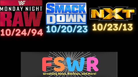 WWE SmackDown 10/20/23: More of the Same, WWF Raw 10/24/94, NXT 10/23/13 Recap/Review/Results