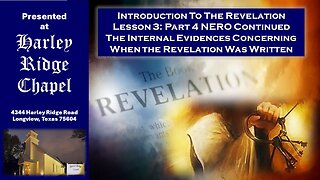 Introduction To The Revelation Lesson 3: Part 4 NERO Continued