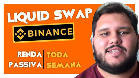 Liquid Swap Binance. Dá para ganhar Dinheiro? 1% toda semana !!