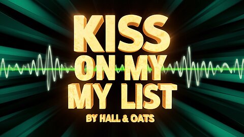 Kiss on My List by Hall & Oats (AI Cover)