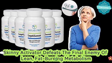 Skinny Activator Defeats The Final Enemy Of Lean, Fat-Burning Metabolism