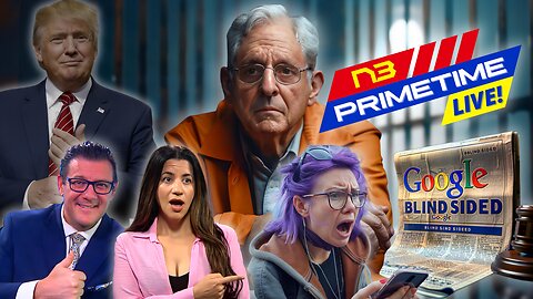 LIVE! N3 PRIME TIME: Trump Ad, Tech Bias, Ancient Jesus, DOJ Drama