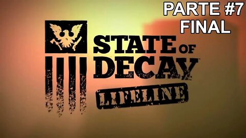 State Of Decay: Year-One - [DLC Lifeline] - Parte 7 Final - Legendado PT-BR - 60 Fps - 1440p