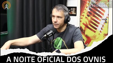 A NOITE OFICIAL DOS OVNIS