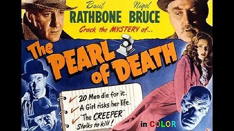 THE PEARL OF DEATH 1944 in COLOR Sherlock Holmes vs the Monstrous Creeper FULL MOVIE