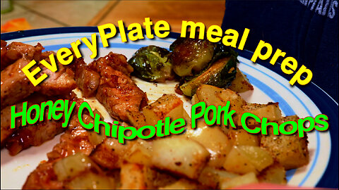 EveryPlate Day 1 Honey Chipotle Pork Chops Meal Preparation FIASCO!!! | 4kUHD