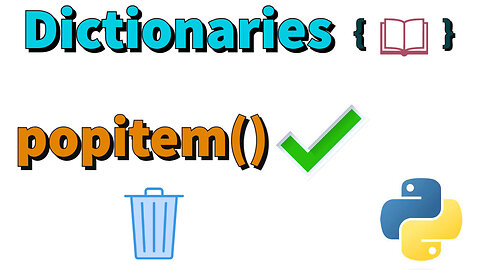 🐍 | How to remove🗑️ ELEMENTS from a DICTIONARY 🕮 in Python | popitem() | 2023🔥