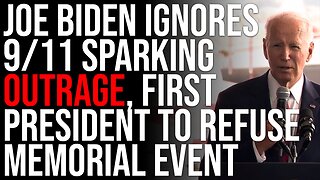 Joe Biden Ignores 9/11 Sparking Outrage, First President To Refuse Memorial Event