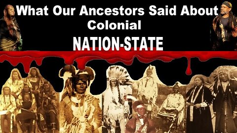 🪶 What Ancestor Said About the Colonial Nation State
