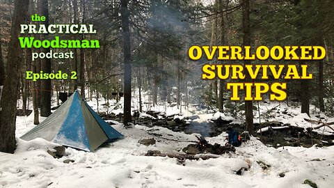 Ep 2: Overlooked Survival Tips
