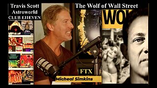 FTX Partner Michael Simkins Club E11even Travis Scott Astroworld Satanic Ritual Wolf Of Wall Street