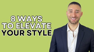 8 Easy Ways To Level Up Your Style | Elevate Your Fashion