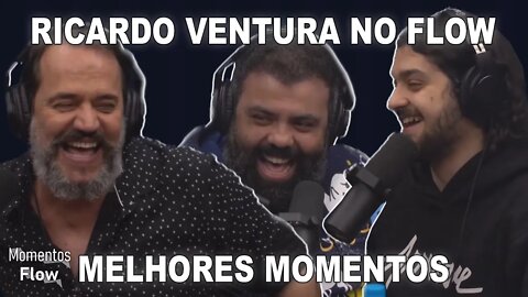RICARDO VENTURA NO FLOW - MELHORES MOMENTOS | MOMENTOS FLOW