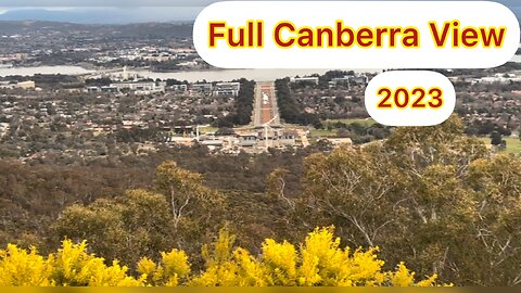 Full Canberra View From Top Of Ainslie Mountain 🏔️ || Canberra || Beautiful view 😍|| Lovely Weather