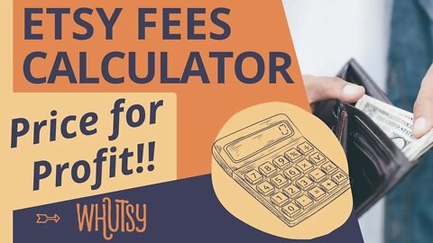 Etsy Listing Pricing Calculator by Whutsy | How To Price On Etsy in 2021