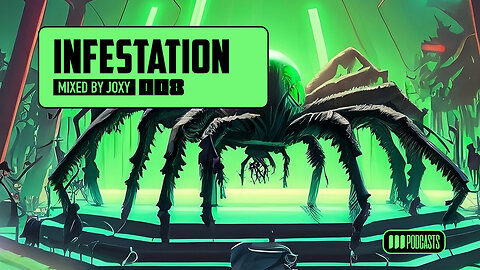 Infestation 008 (Mainstage) [Mixed by Joxy]