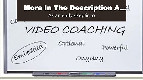 More In The Description A Quick Guide to Video Coaching: The best practice to improve the art a...