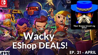 Wacky Nintendo Eshop SALES Ep.21 - April