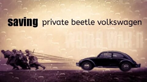 saving private beetle volkswagen # beetle #peoplecar #volkswagen #ferdinandporsche