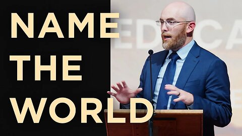 GRACE AGENDA 2023 "Name the World" | Dr. Joe Rigney