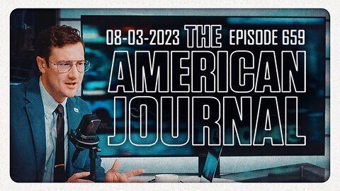 The American Journal - FULL SHOW - 08/03/2023