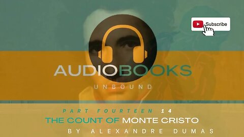 The Count of Monte Cristo-Part Fourteen #Dumas #Audiobook