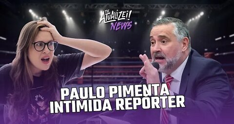 Paulo Pimenta intimida repórter da Revista Oeste