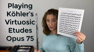 Playing Köhler’s Virtuosic Etudes Opus 75 FluteTips 99