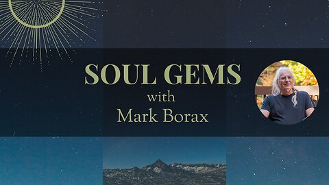 Soul Gems with Mark Borax: Repairing Damaged Instincts