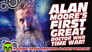 Alan Moore’s First Great Doctor Who Time War