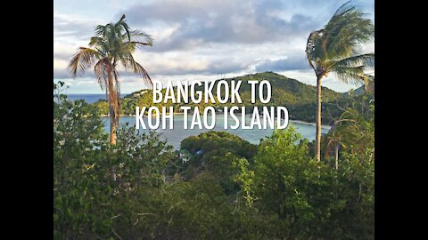 Bangkok To Koh Tao Island, Thailand (2016)