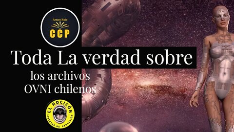 Toda la verdad sobre los archivos OVNI chilenos