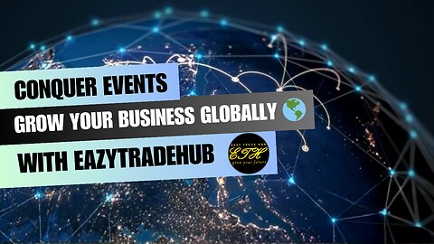 Event Woes? eazytradehub.com Rescues & Rockets Your Business Beyond Borders(National Growth Awaits!)
