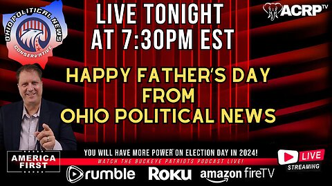 Happy Father's Day From Ohio Political News