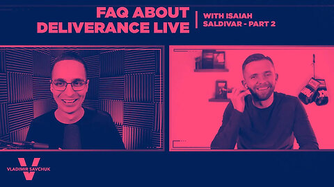 FAQ About Deliverance with Isaiah Saldivar - Part 2