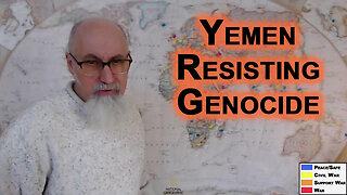 Domestic Politics vs Geopolitics: Most Moral Country in the World, Yemen Resisting Genocide [LINKS]