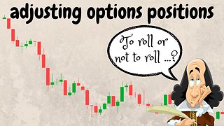 Adjusting positions in options trading