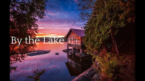 By The Lake | Beautiful Relaxing Music | 24/7 Live Music