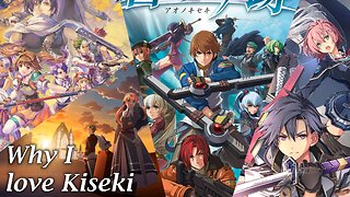 Why I love The Legend of Heroes and why you should give it a try ~ SPOILER-FREE [mostly] #Kiseki