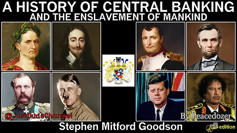 A History Of Central Banking And The Enslavement Of Mankind By Stephen Goodson | Peacedozer