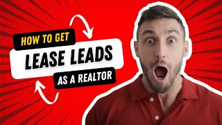 How to Get Lease Leads as a Real Estate Agent & the Programs to Use