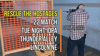 IDPA - Rescue the Hostages - 4/4/23