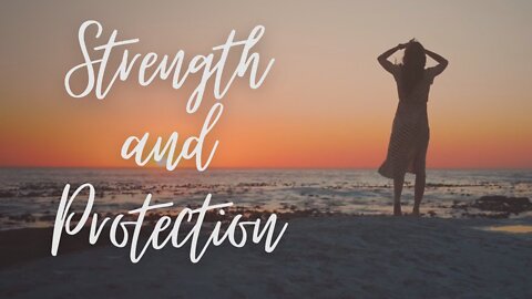 Strength & Protection