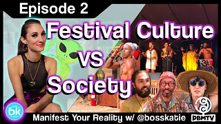 Ep. 2 Festival Culture VS Society (feat. The Oregon Eclipse Gathering)