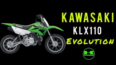 History of the Kawasaki KLX 110