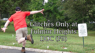 Glitches Only at Fulmor Heights (F9)